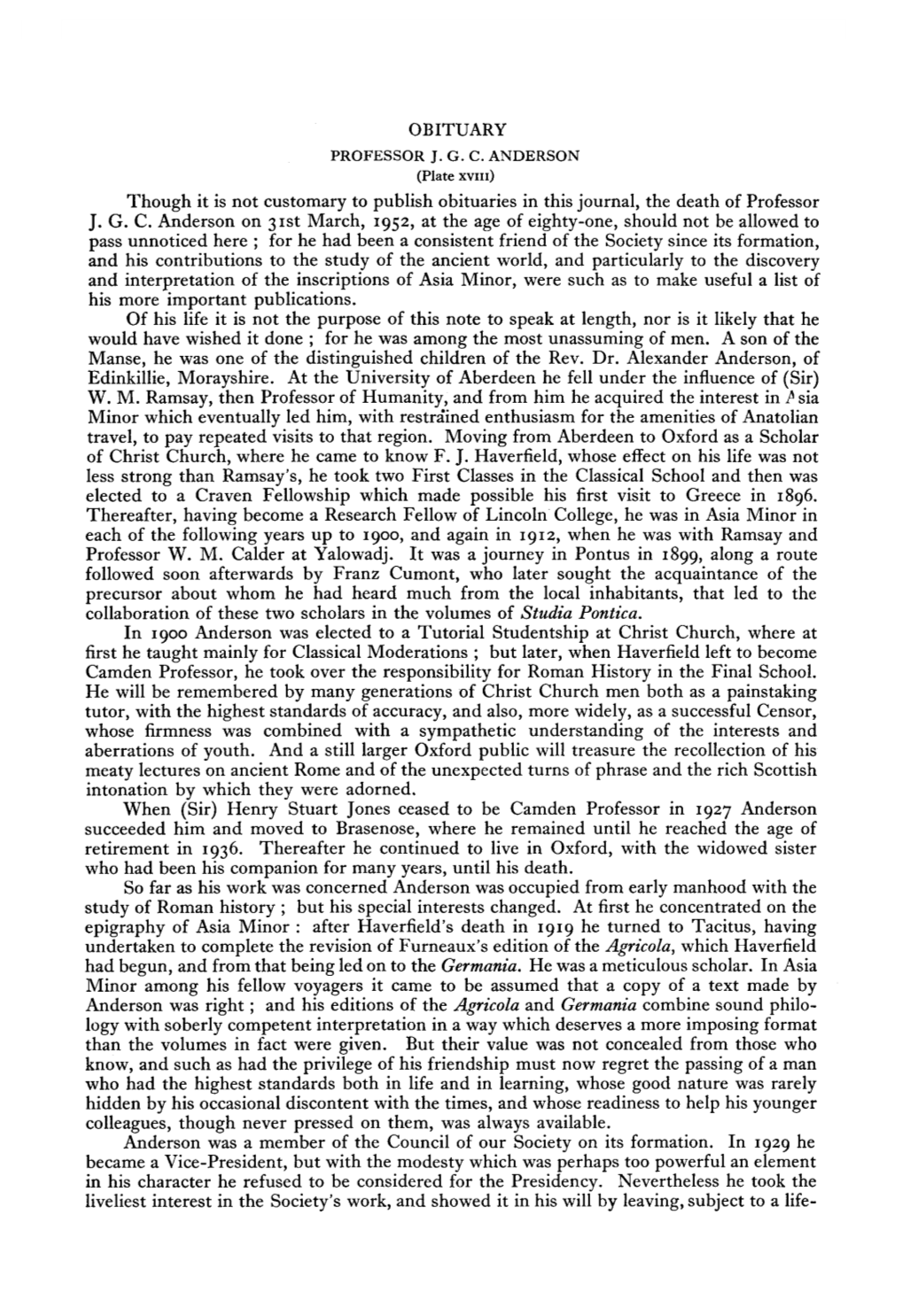 OBITUARY Though It Is Not Customary to Publish Obituaries in This Journal, the Death of Professor J. G. C. Anderson on 31St Marc