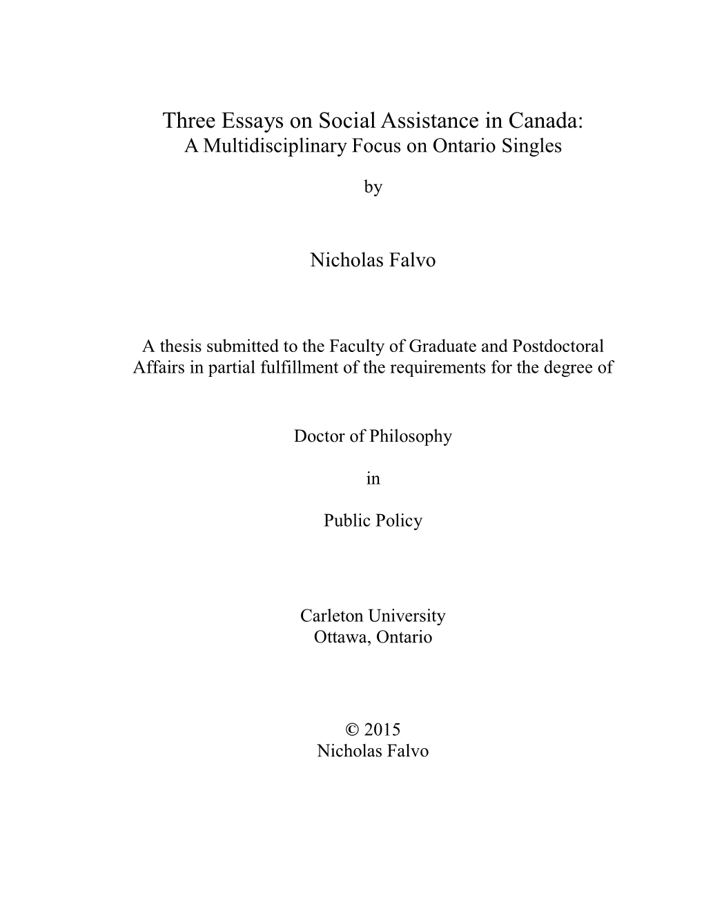 Three Essays on Social Assistance in Canada: a Multidisciplinary Focus on Ontario Singles