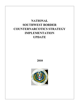 National Southwest Border Counternarcotics Strategy Implementation Update