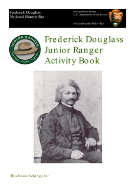 Frederick Douglass Junior Ranger Activity Book