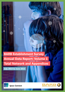 BARB Establishment Survey Annual Data Report: Volume 1 Total