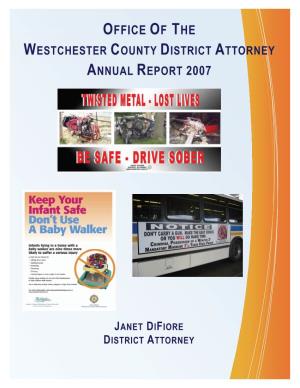 Office of the Westchester County District Attorney Annual Report 2007