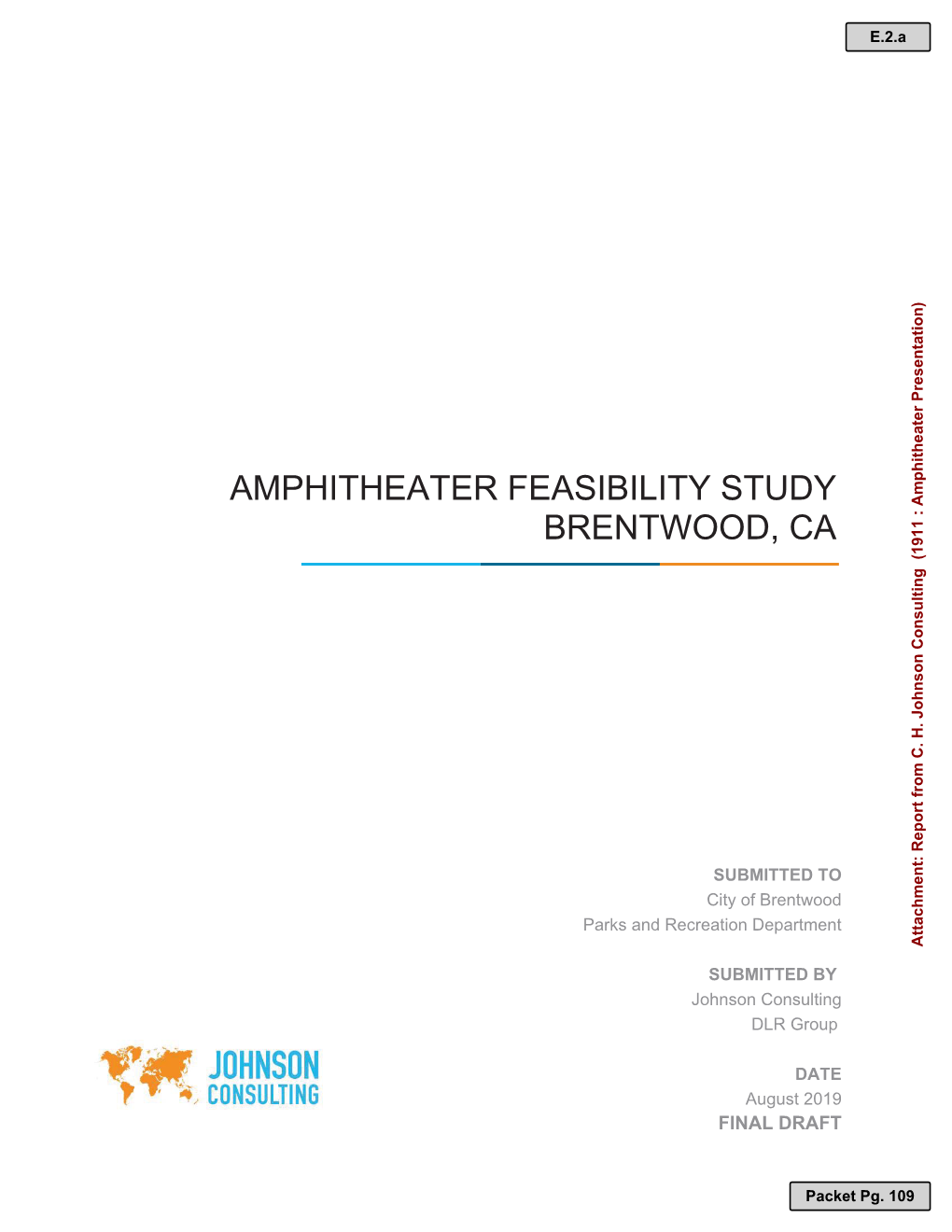 Amphitheater Feasibility Study Brentwood, Ca