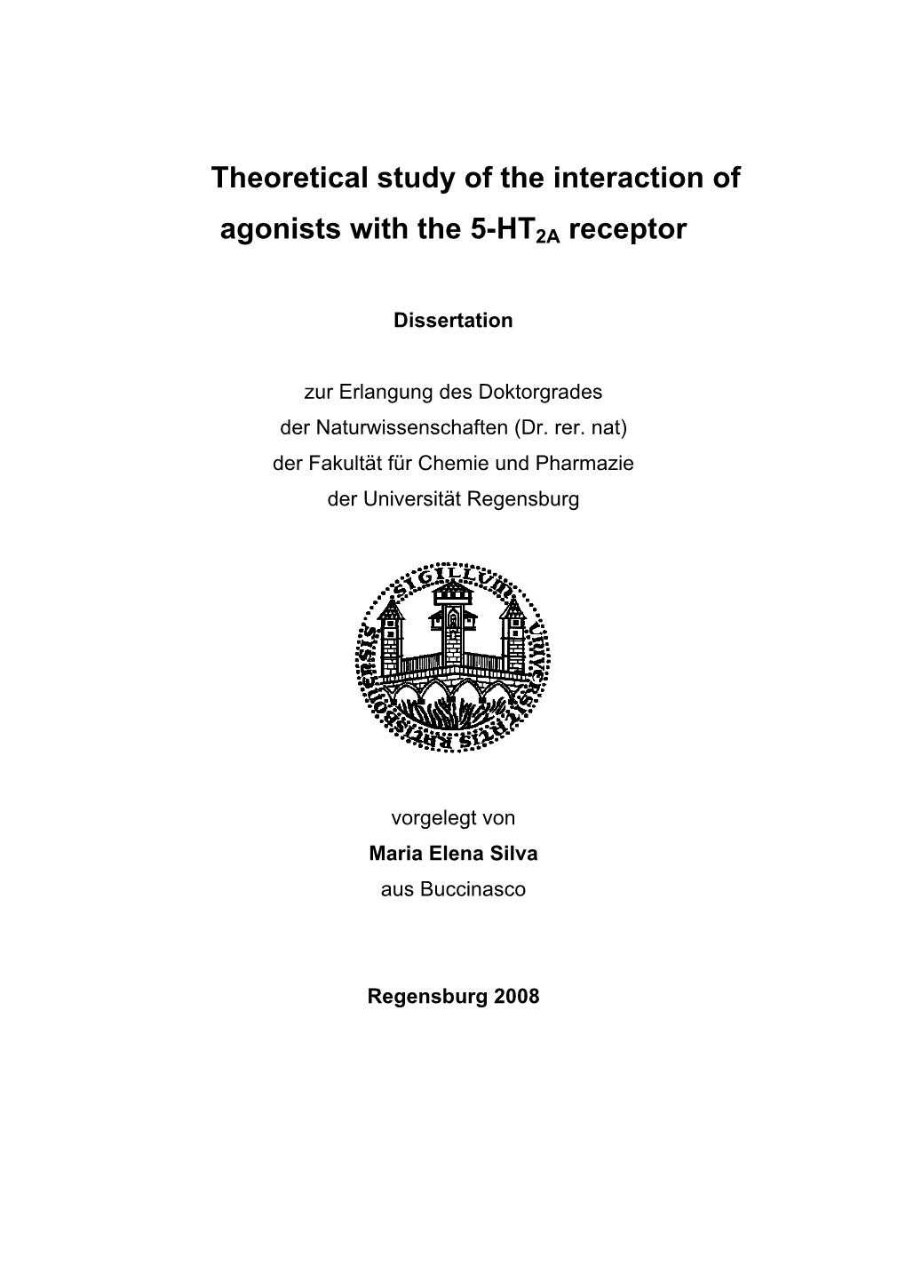 Theoretical Study of the Interaction of Agonists with the 5-HT2A Receptor