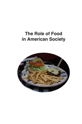 The Role of Food in American Society Table of Contents