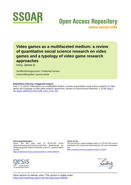 A Review of Quantitative Social Science Research on Video Games and a Typology of Video Game Research Approaches Ivory, James D