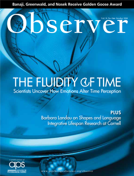 THE FLUIDITY F TIME Scientists Uncover How Emotions Alter Time Perception