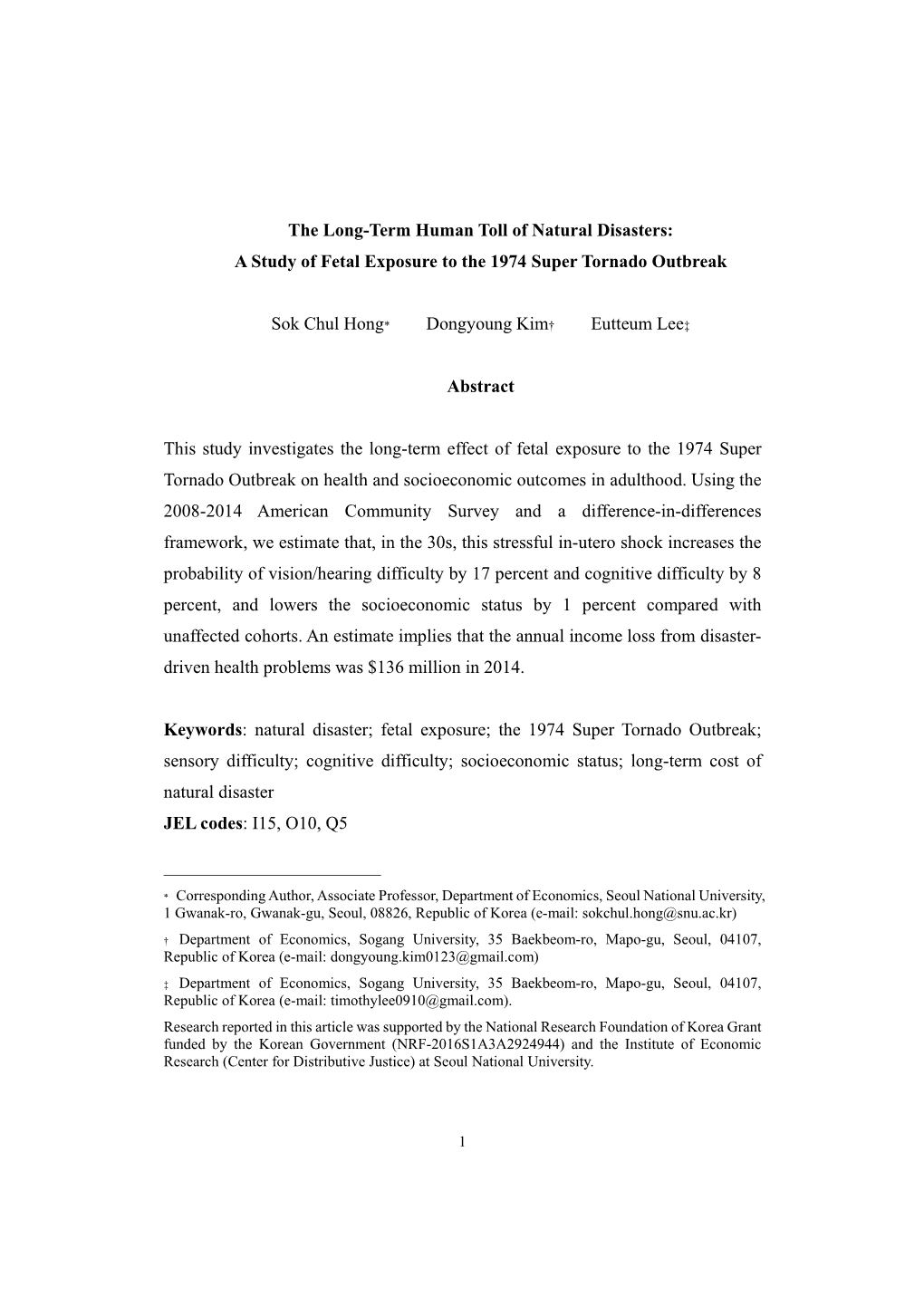 A Study of Fetal Exposure to the 1974 Super Tornado Outbreak Sok Chul