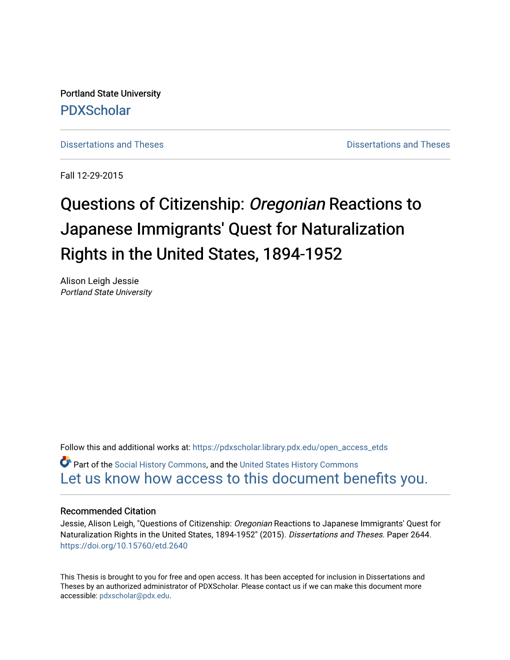 Questions of Citizenship: &lt;I&gt;Oregonian&lt;/I&gt; Reactions to Japanese Immigrants' Quest for Naturalization Rights In