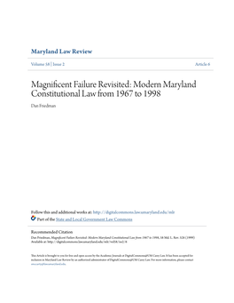 Magnificent Failure Revisited: Modern Maryland Constitutional Law from 1967 to 1998 Dan Friedman