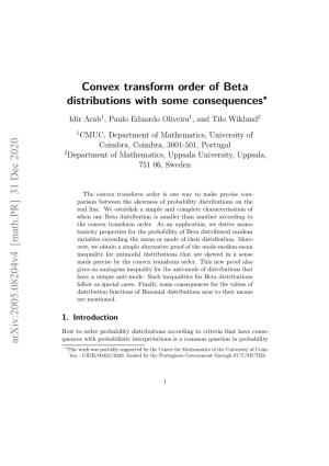 Convex Transform Order of Beta Distributions with Some Consequences∗ Idir Arab1, Paulo Eduardo Oliveira1, and Tilo Wiklund2