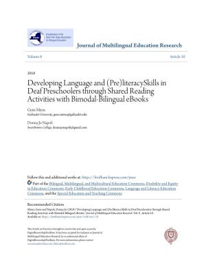 Developing Language and (Pre) Literacy Skills in Deaf Preschoolers