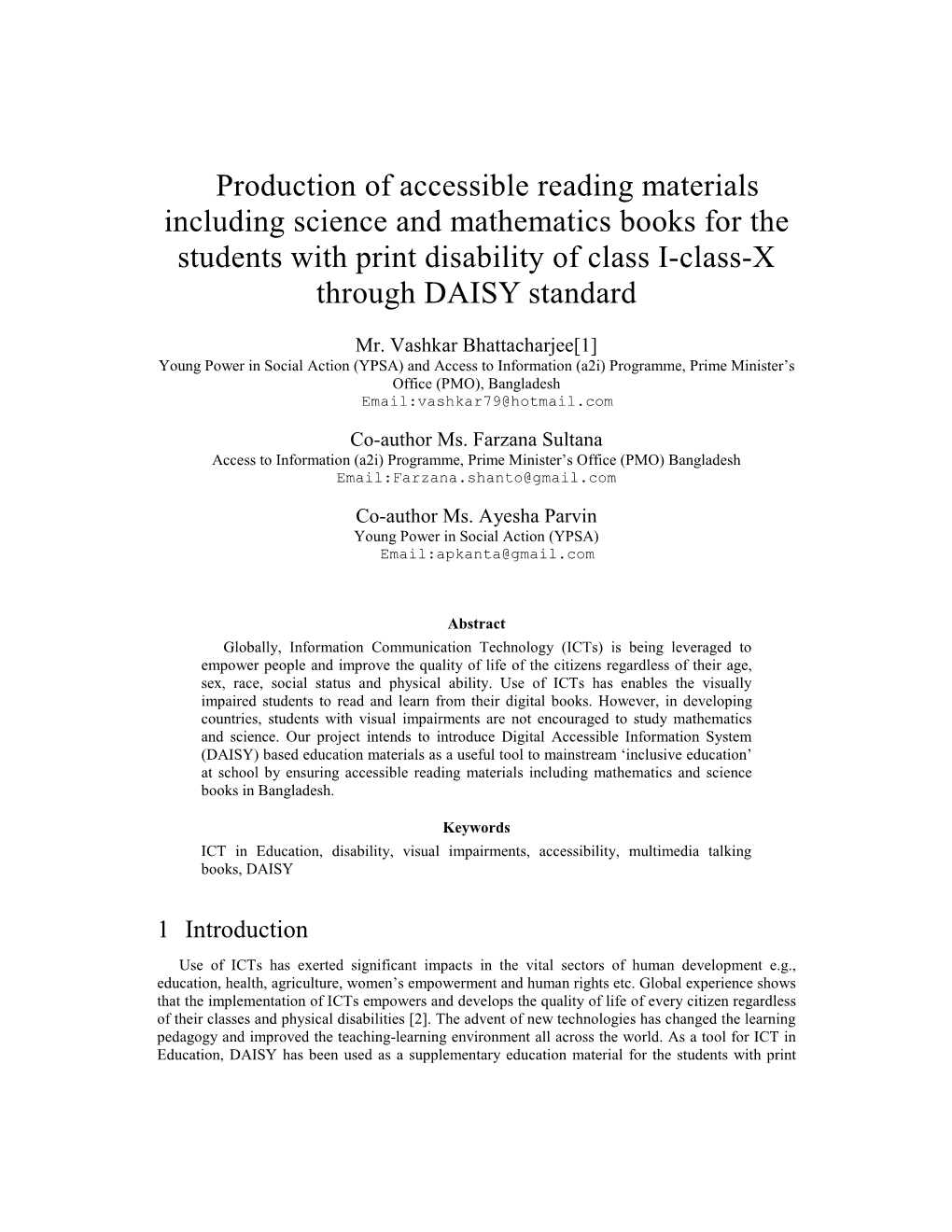 Production of Accessible Reading Materials Including Science and Mathematics Books for the Students with Print Disability of Class I-Class-X Through DAISY Standard