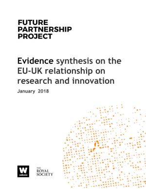 Evidence Synthesis on the EU-UK Relationship on Research and Innovation January 2018