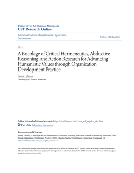 A Bricolage of Critical Hermeneutics, Abductive Reasoning, and Action Research for Advancing Humanistic Values Through Organization Development Practice Daniel J