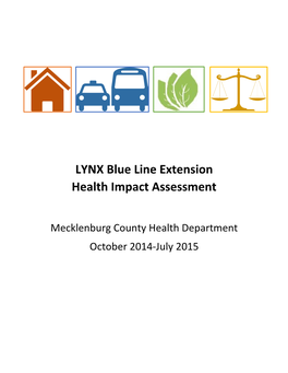 LYNX Blue Line Extension Health Impact Assessment