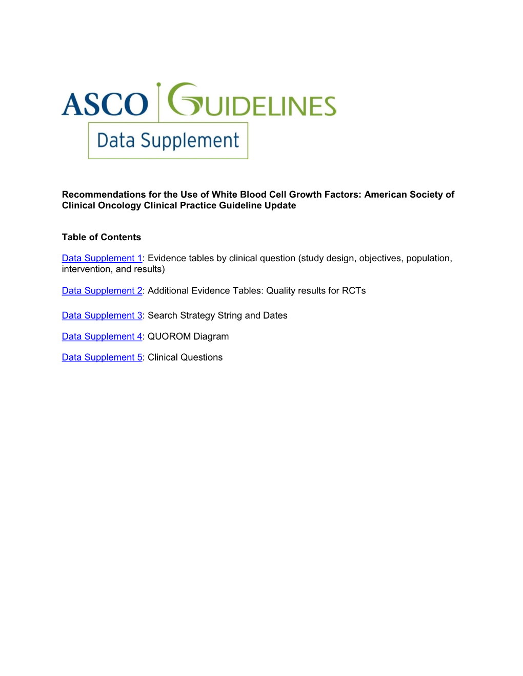 Recommendations for the Use of White Blood Cell Growth Factors: American Society of Clinical Oncology Clinical Practice Guideline Update