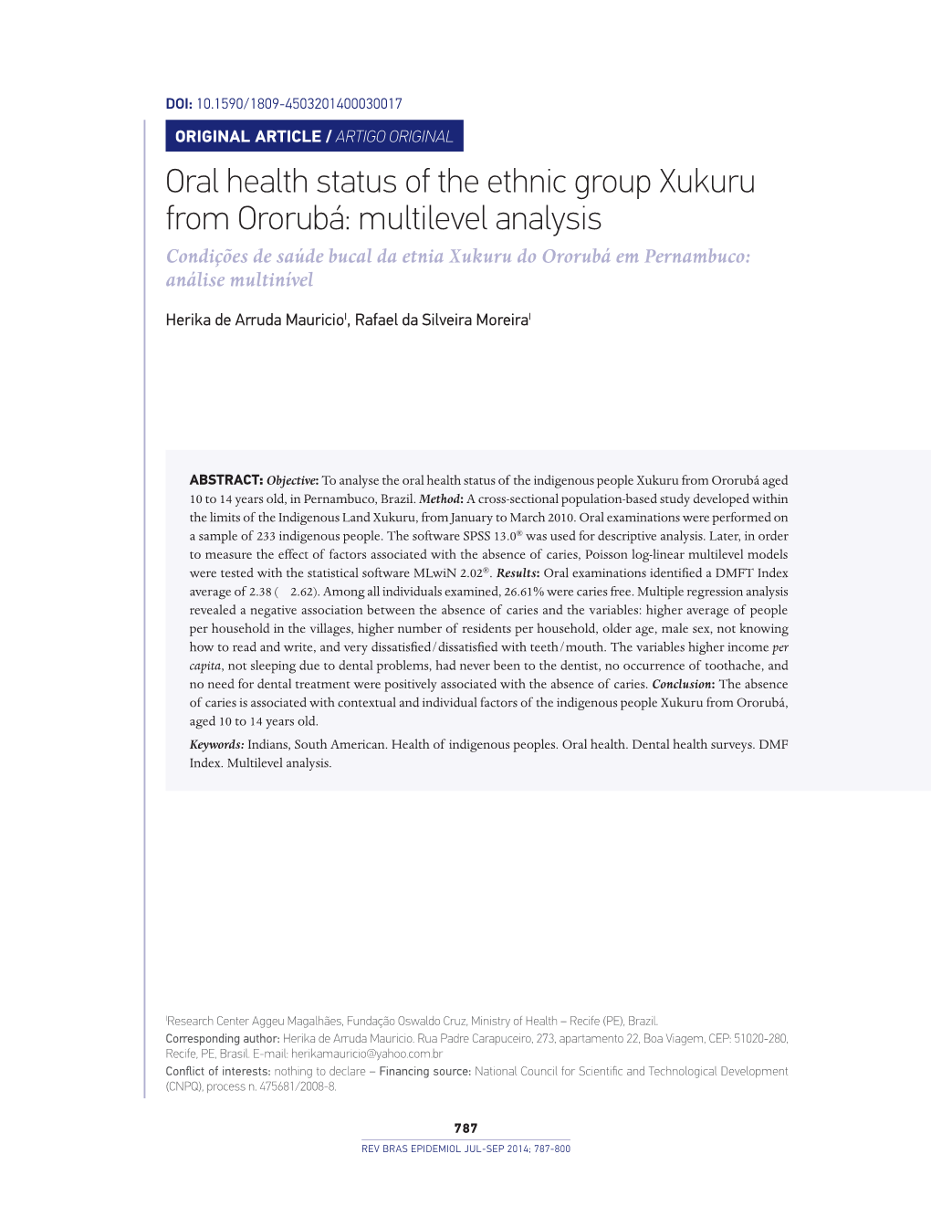 Oral Health Status of the Ethnic Group Xukuru from Ororubá: Multilevel Analysis Condições De Saúde Bucal Da Etnia Xukuru Do Ororubá Em Pernambuco: Análise Multinível