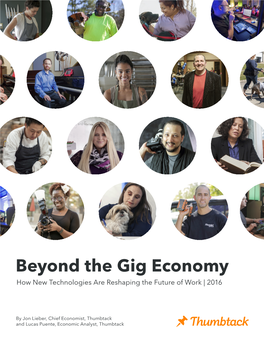 Beyond the Gig Economy How New Technologies Are Reshaping the Future of Work | 2016