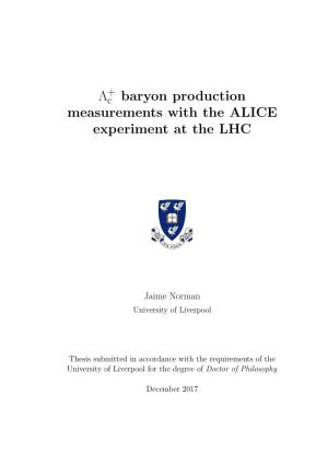 Λ Baryon Production Measurements with the ALICE Experiment at The