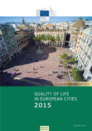 Quality of Life in European Cities 2015
