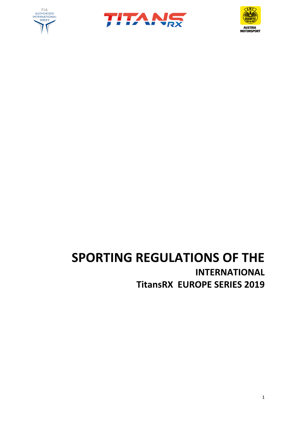 SPORTING REGULATIONS of the INTERNATIONAL Titansrx EUROPE SERIES 2019