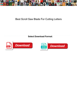 Best Scroll Saw Blade for Cutting Letters