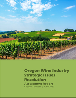 Oregon Wine Industry Strategic Issues Resolution Assessment Report Oregon Solutions | June 2020