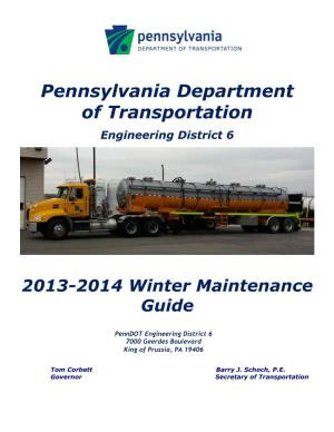 Pennsylvania Department of Transportation Engineering District 6 7000 Geerdes Boulevard King of Prussia PA 19406 610.205.6700