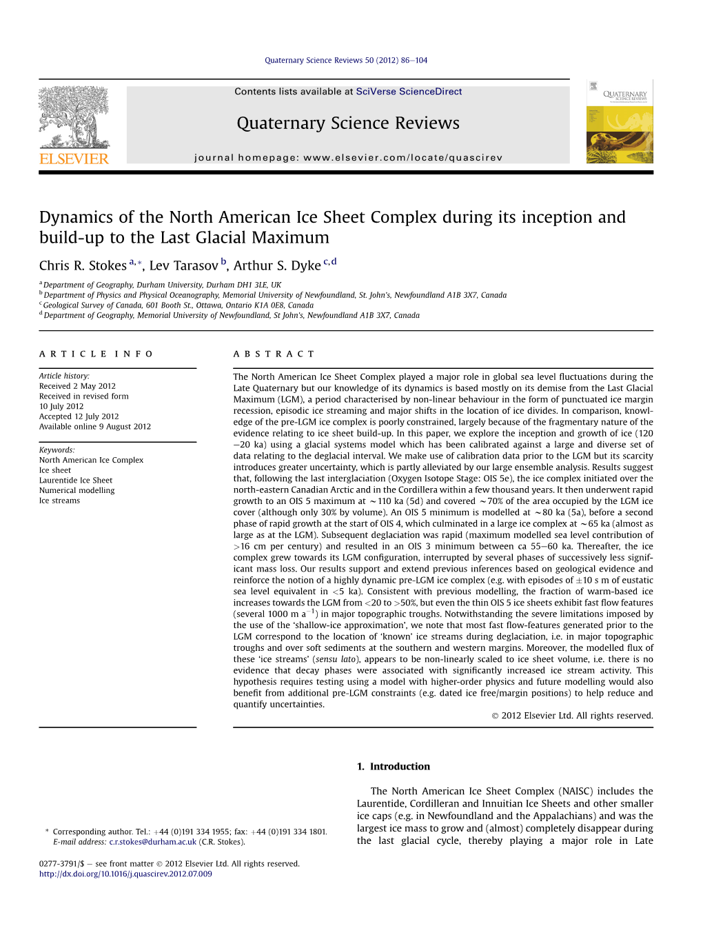 Dynamics of the North American Ice Sheet Complex During Its Inception and Build-Up to the Last Glacial Maximum