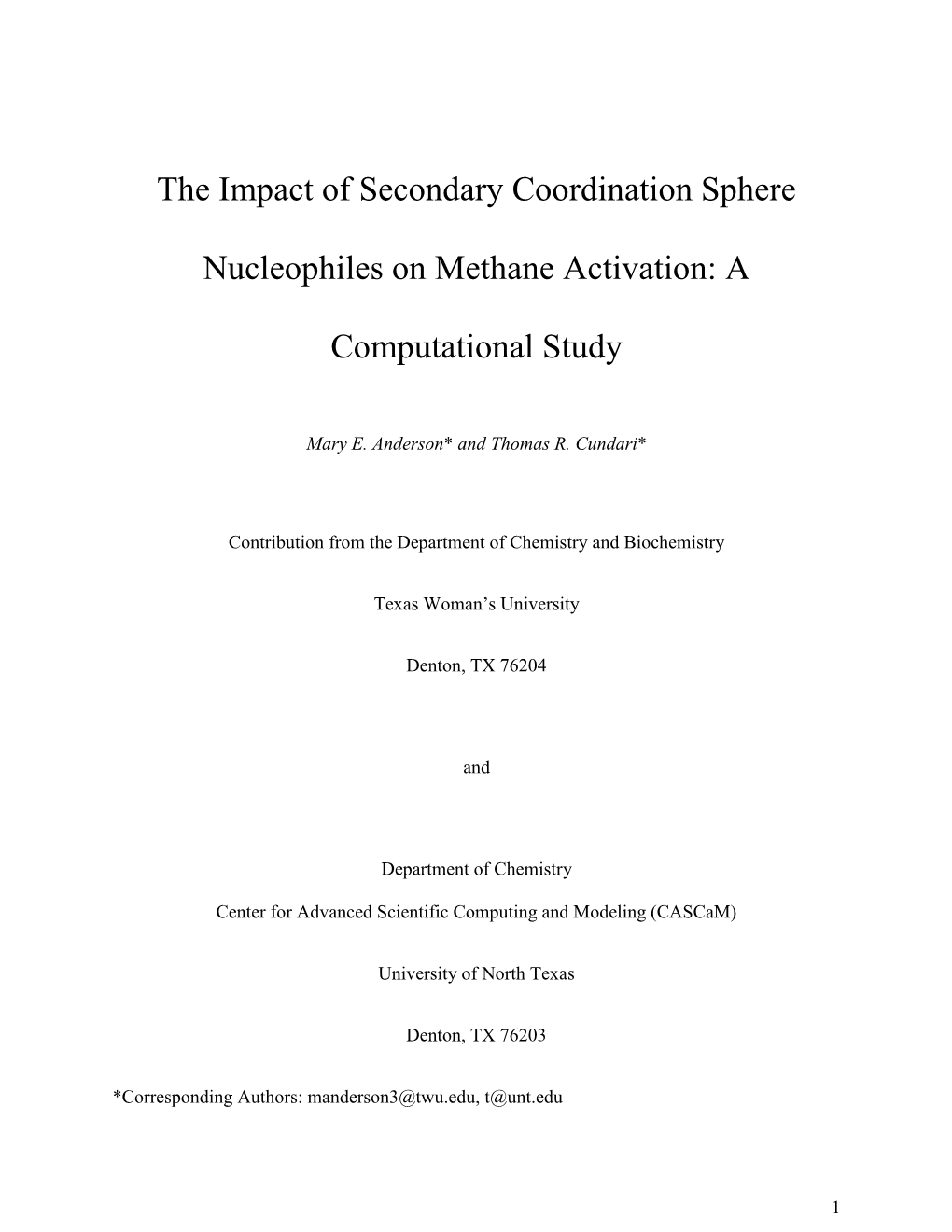 The Impact of Secondary Coordination Sphere Nucleophiles