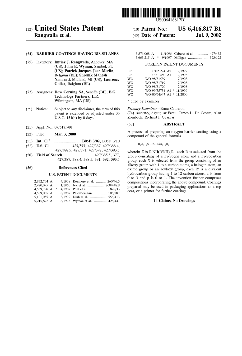 (12) United States Patent (10) Patent No.: US 6,416,817 B1 Rangwalla Et Al