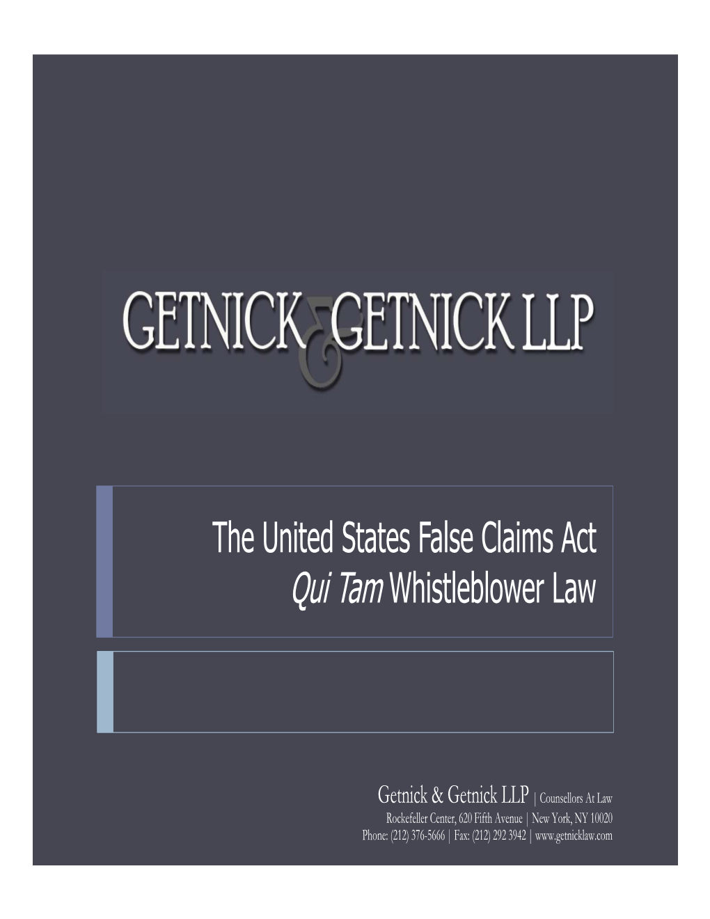 The United States False Claims Act Qui Tam Whistleblower Law