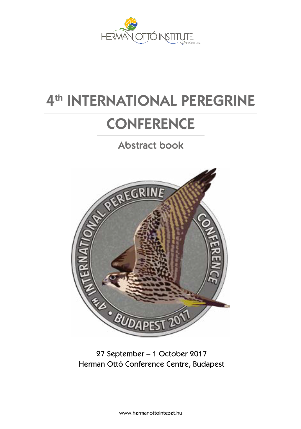 4Th INTERNATIONAL PEREGRINE CONFERENCE Abstract Book