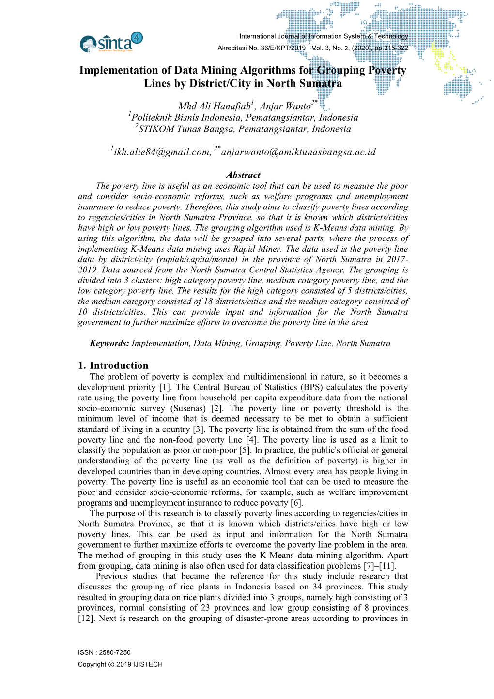 Implementation of Data Mining Algorithms for Grouping Poverty Lines by District/City in North Sumatra