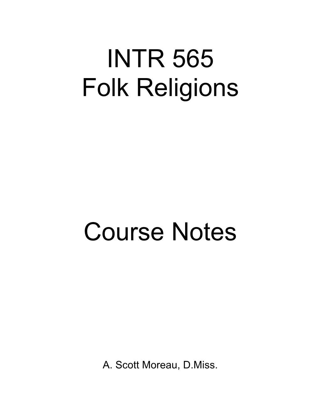 INTR 565 Course Notes