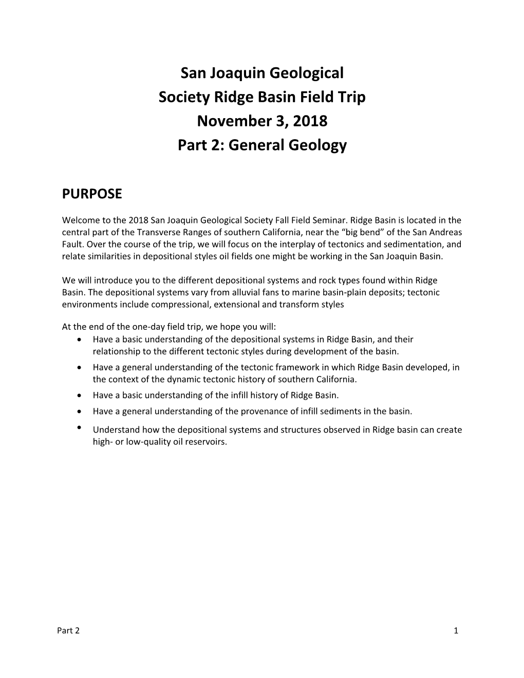 San Joaquin Geological Society Ridge Basin Field Trip November 3, 2018 Part 2: General Geology