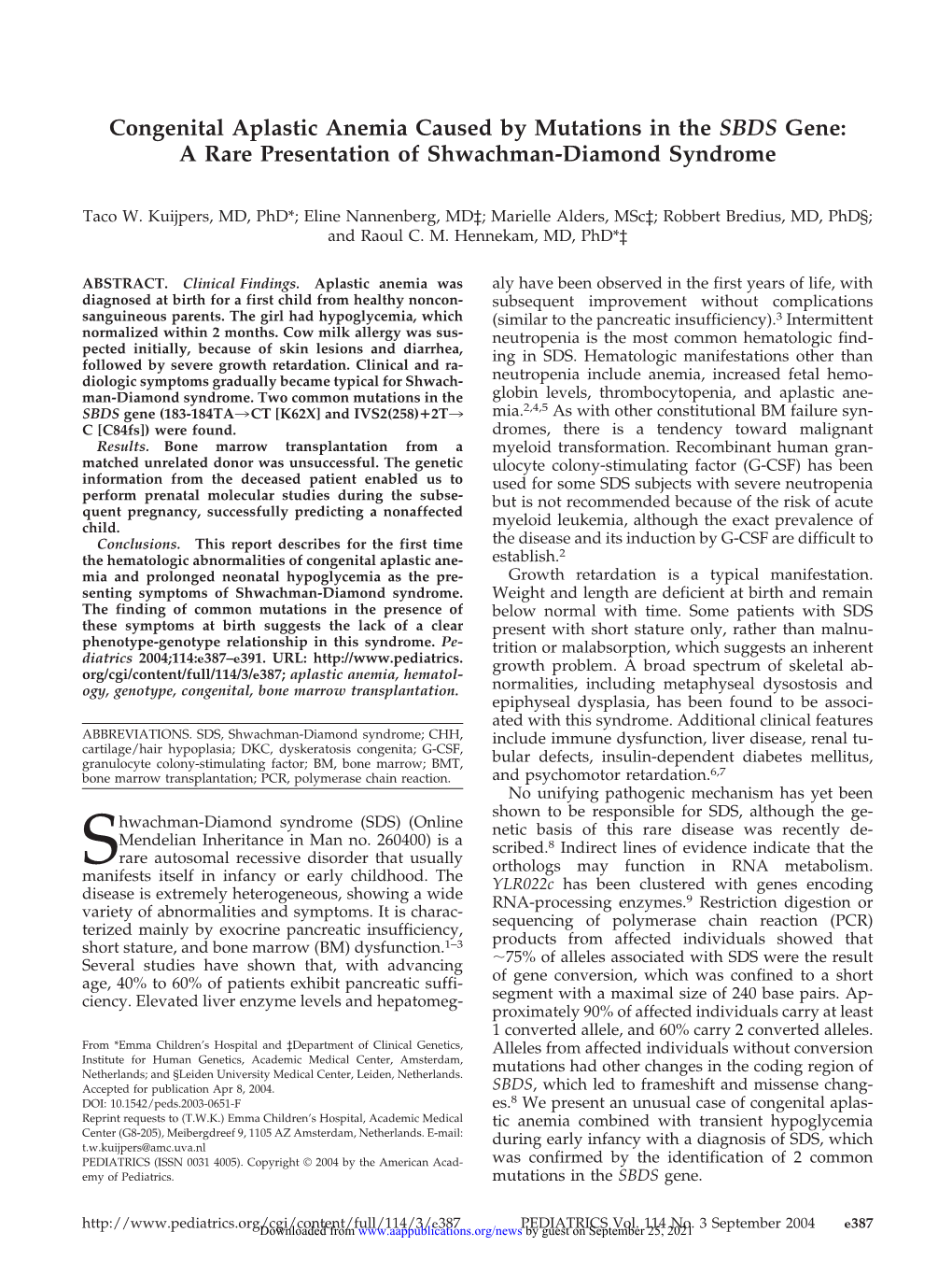 Congenital Aplastic Anemia Caused by Mutations in the SBDS Gene: a Rare Presentation of Shwachman-Diamond Syndrome