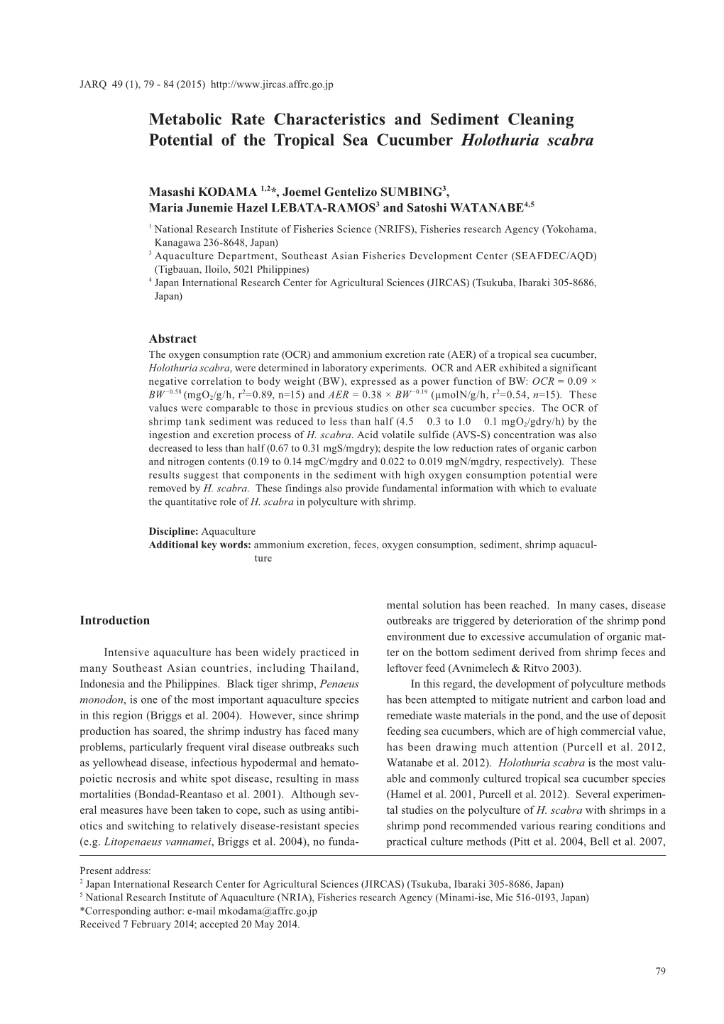 Metabolic Rate Characteristics and Sediment Cleaning Potential of the Tropical Sea Cucumber Holothuria Scabra