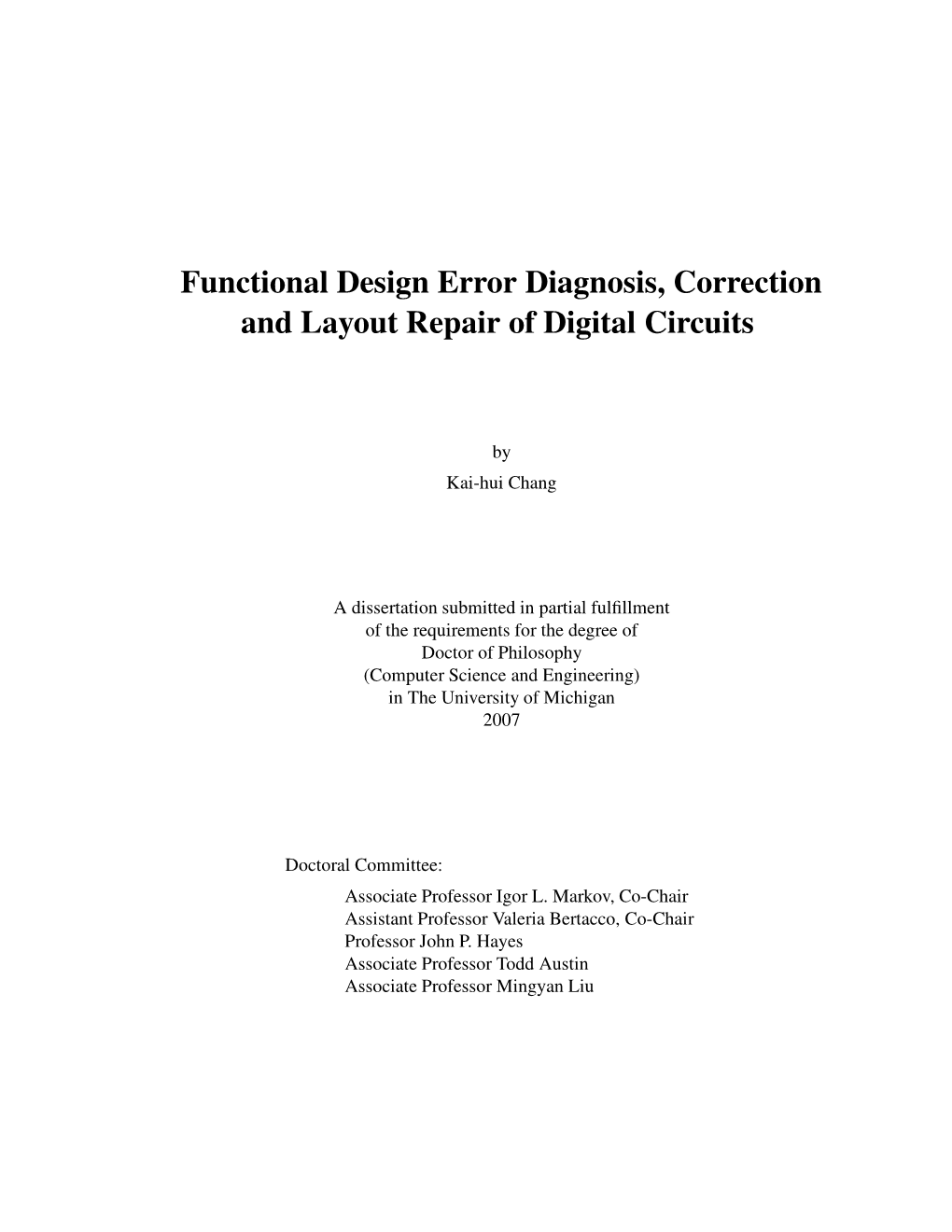 Functional Design Error Diagnosis, Correction and Layout Repair of Digital Circuits