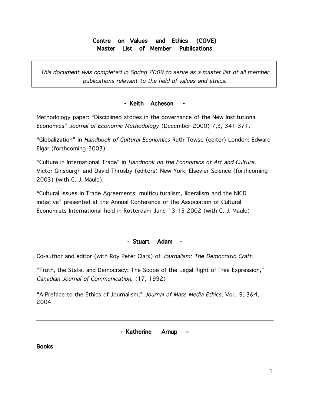 1 Centre on Values and Ethics (COVE) Master List of Member