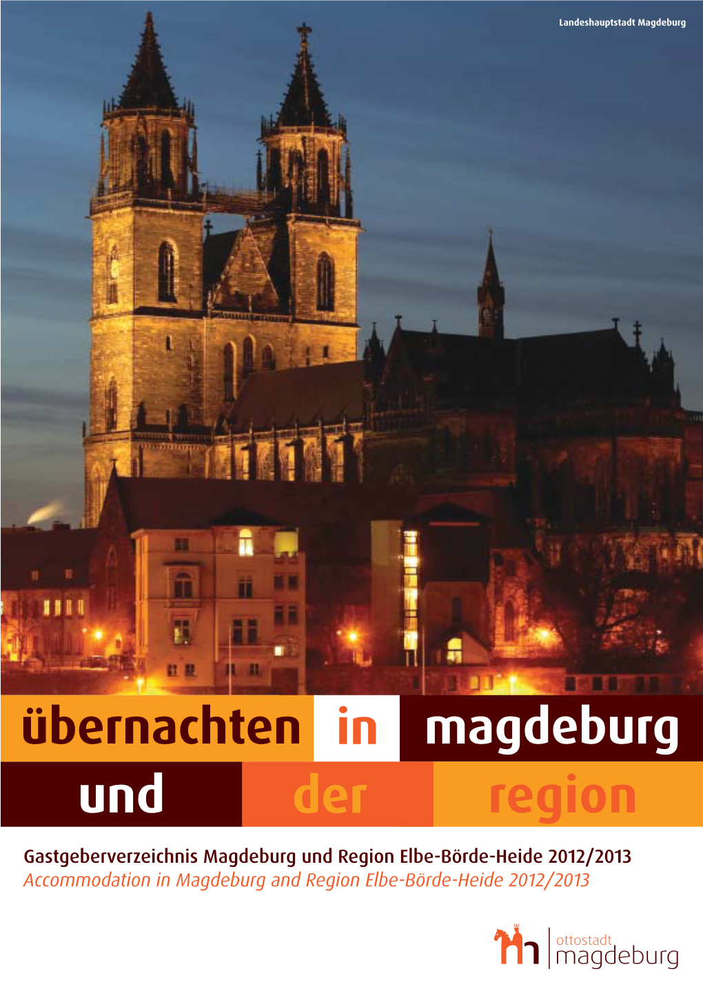 Magdeburg Marketing Kongress Und Tourismus Gmbh Magdeburger Tourismusverband Tourist-Information Magdeburg Elbe-Börde-Heide E.V