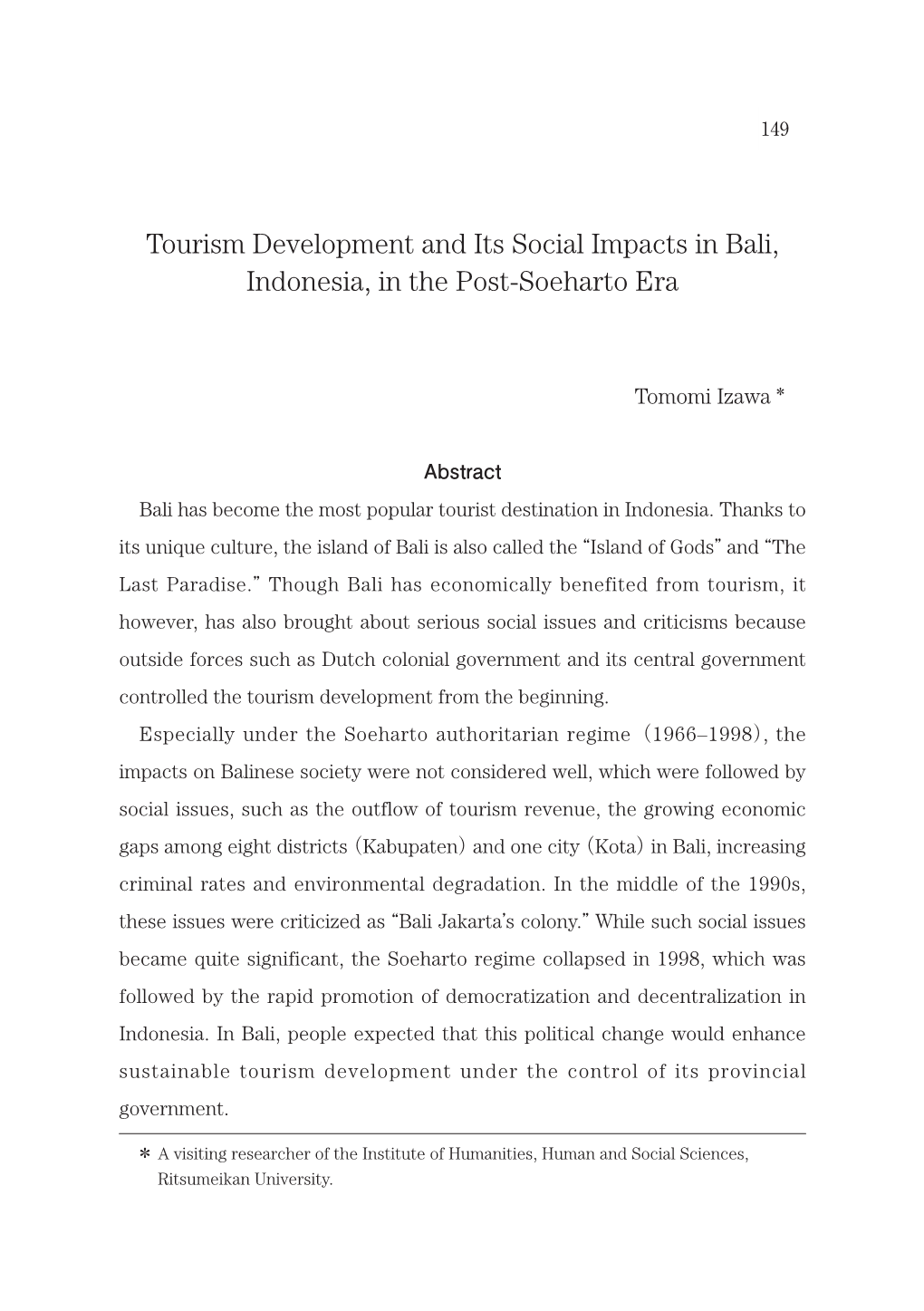 Tourism Development and Its Social Impacts in Bali, Indonesia, in the Post-Soeharto Era 149