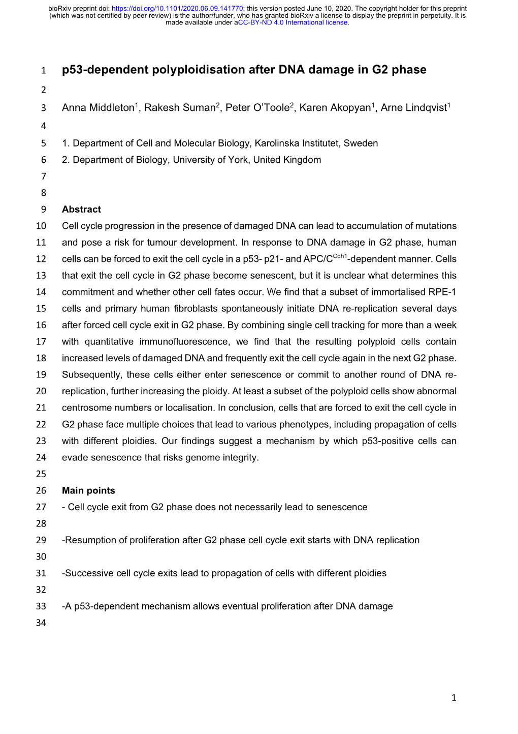 P53-Dependent Polyploidisation After DNA Damage in G2 Phase 2 3 Anna Middleton1, Rakesh Suman2, Peter O’Toole2, Karen Akopyan1, Arne Lindqvist1 4 5 1