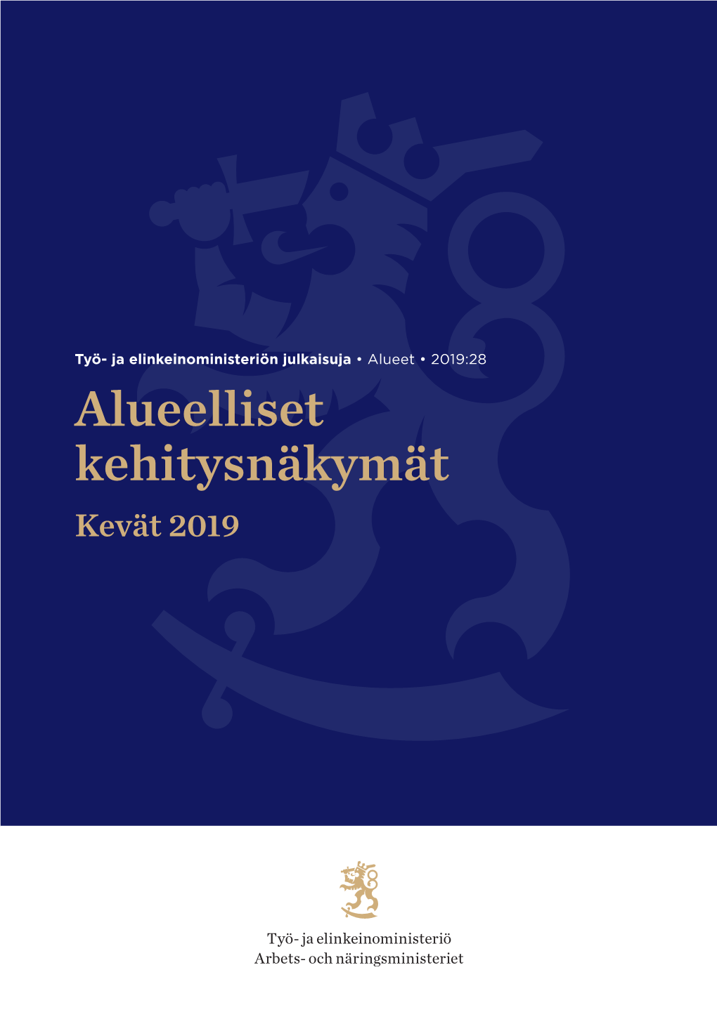 Alueelliset Kehitysnäkymät Keväällä 2019