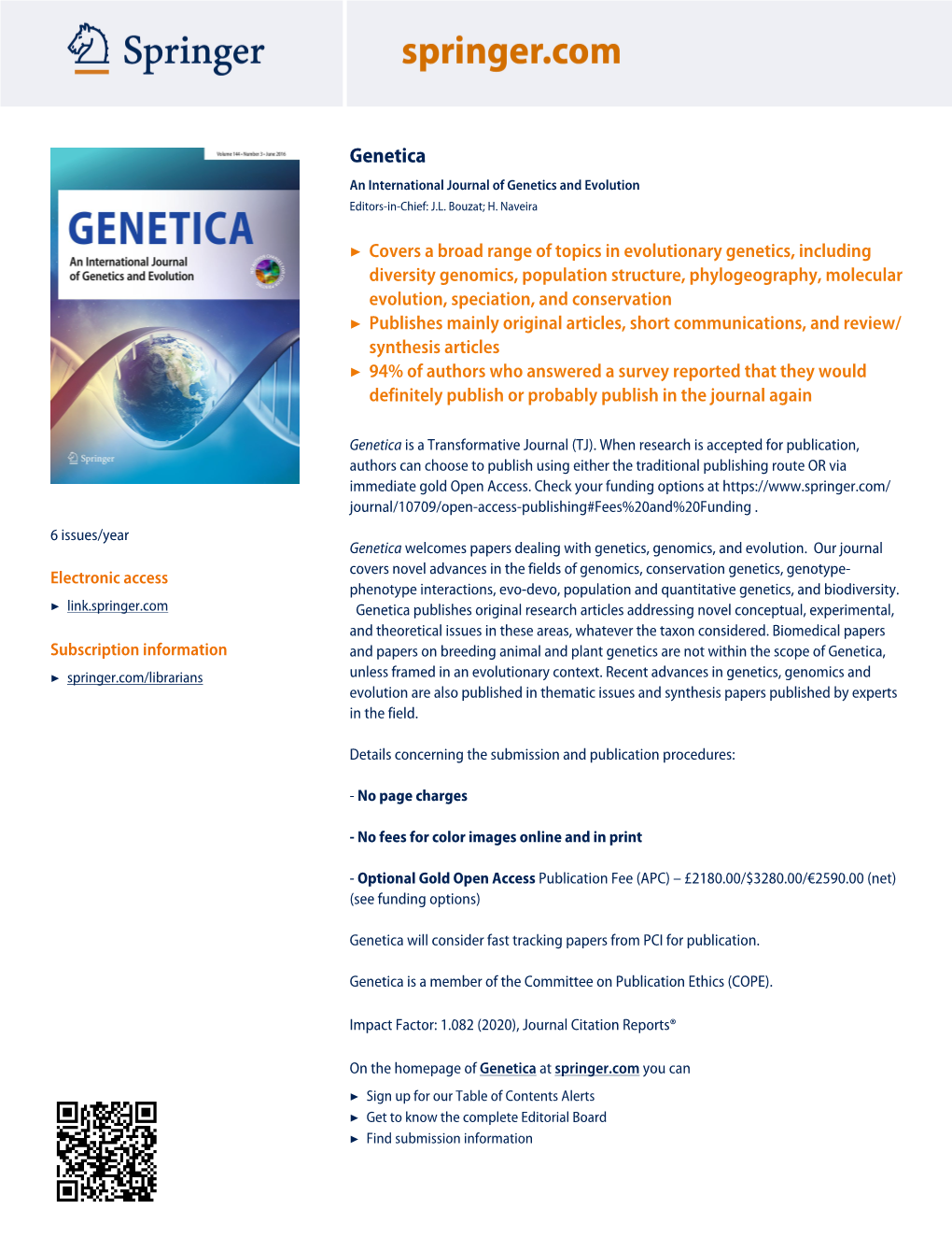 Genetica an International Journal of Genetics and Evolution Editors-In-Chief: J.L