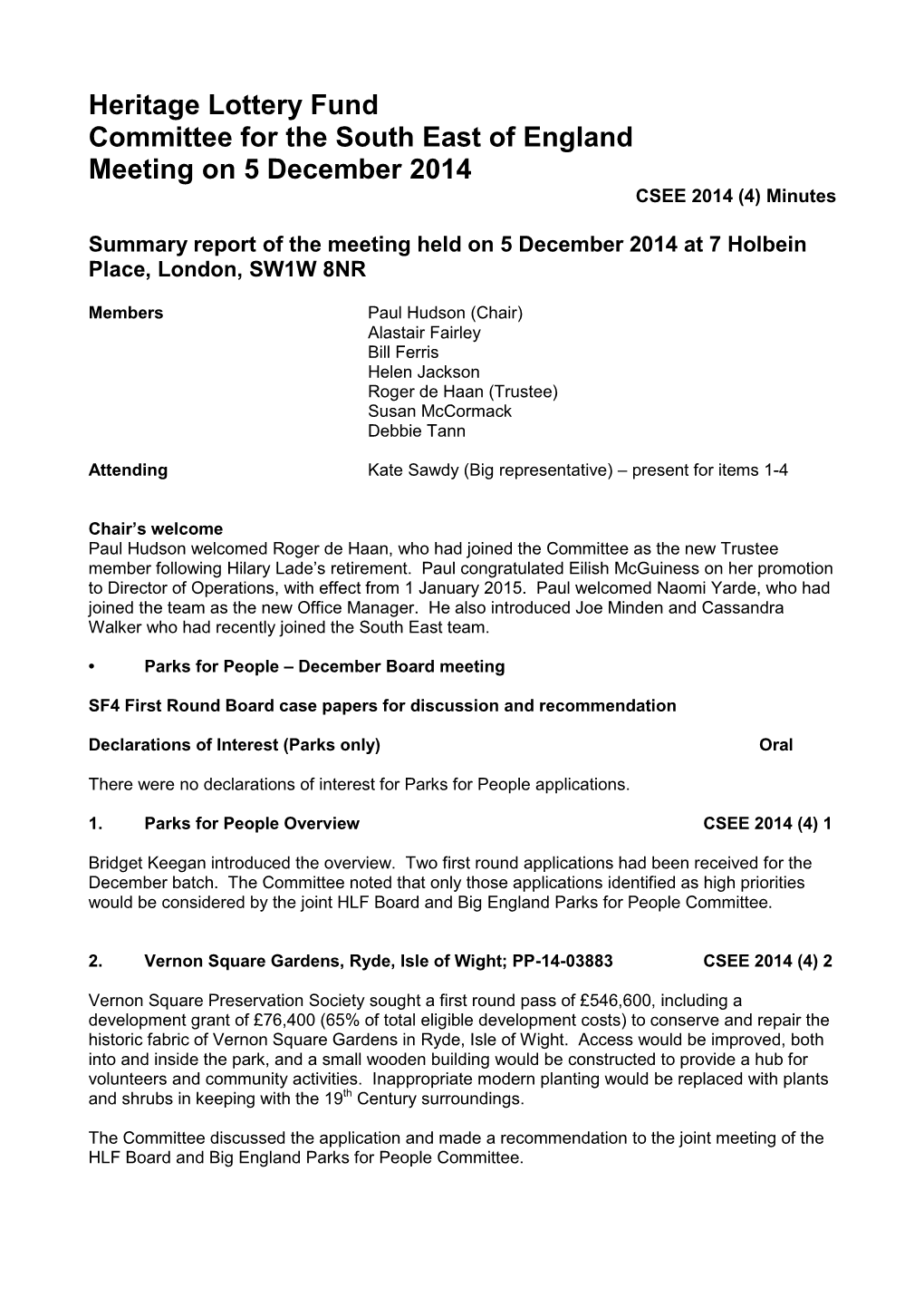 Heritage Lottery Fund Committee for the South East of England Meeting on 5 December 2014 CSEE 2014 (4) Minutes