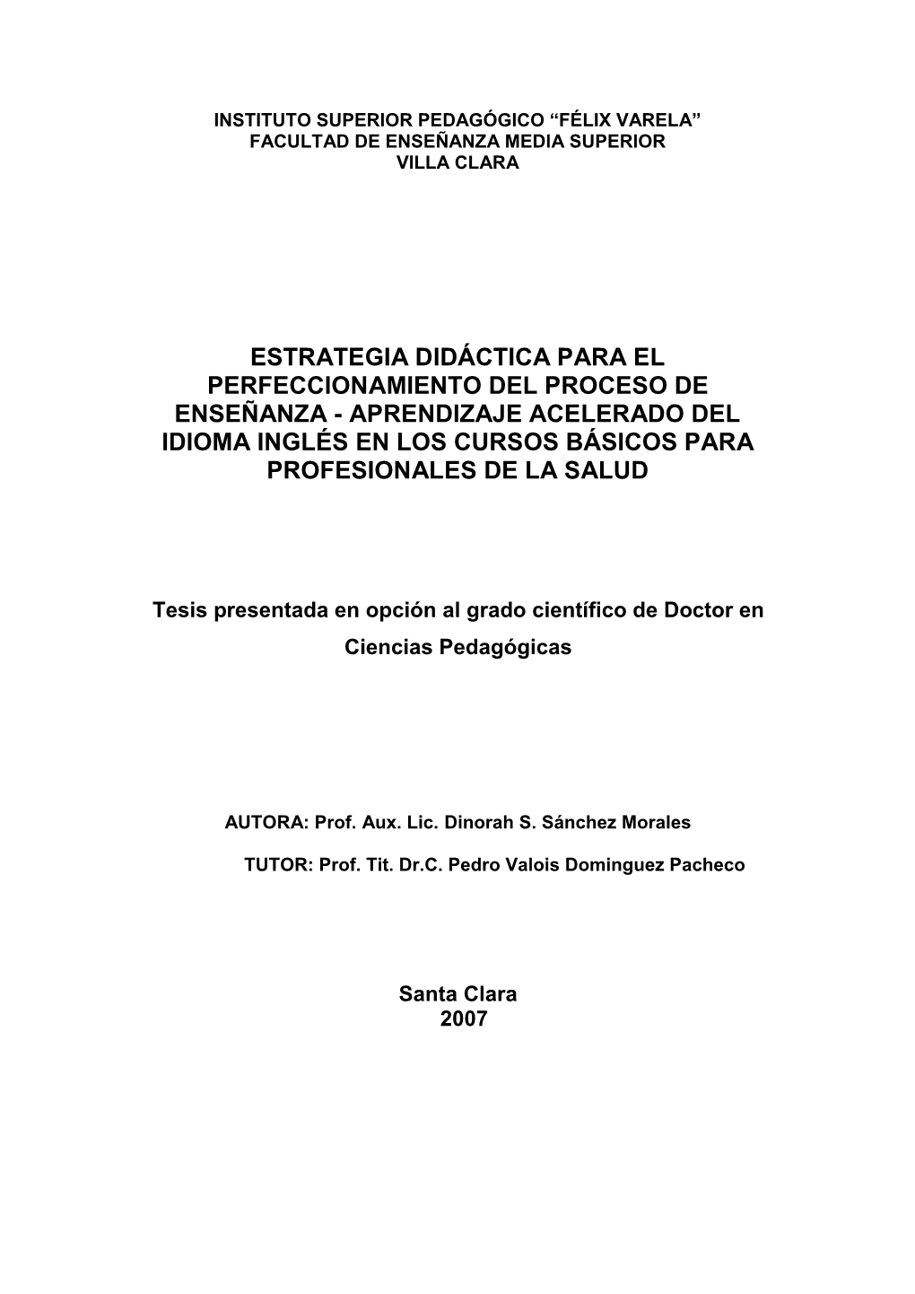 Aprendizaje Acelerado Del Idioma Inglés En Los Cursos Básicos Para Profesionales De La Salud