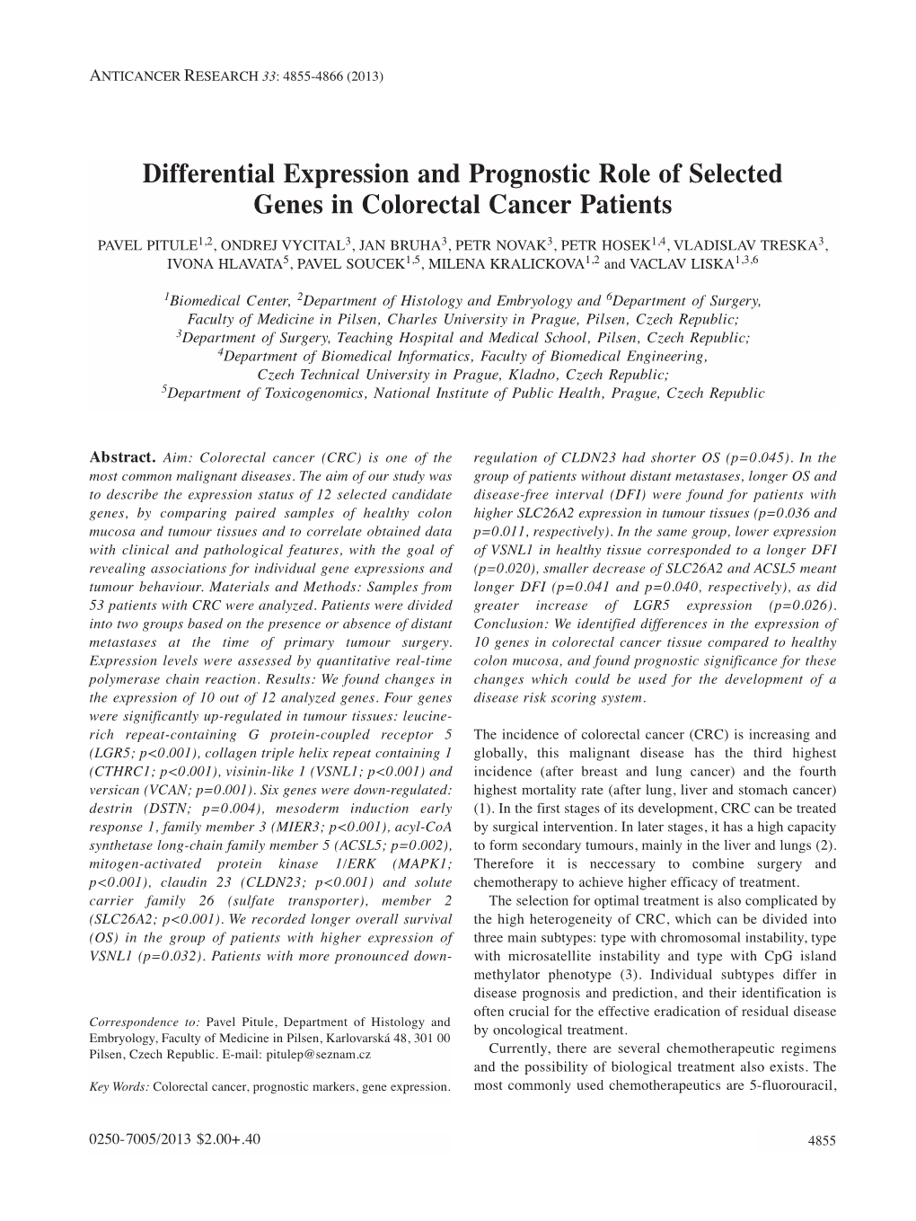 Differential Expression and Prognostic Role of Selected Genes in Colorectal Cancer Patients