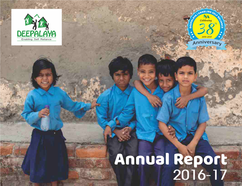 Annual Report 2016-17 the Time Is Always Right to Do What Is Right